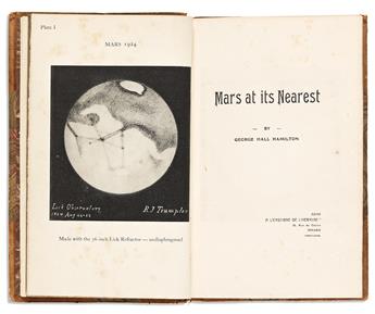 (SCIENTISTS.) HAMILTON, GEORGE HALL. Mars at Its Nearest. Inscribed and Signed, in the third person: To Dr. Washburn / with the compli